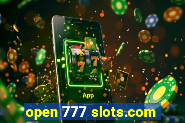open 777 slots.com